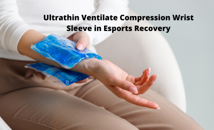 Ultrathin Ventilate Compression Wrist Sleeve in Esports Recovery